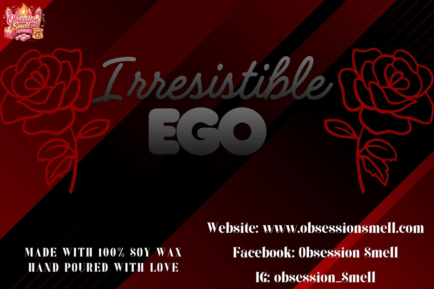 Irresistible Ego